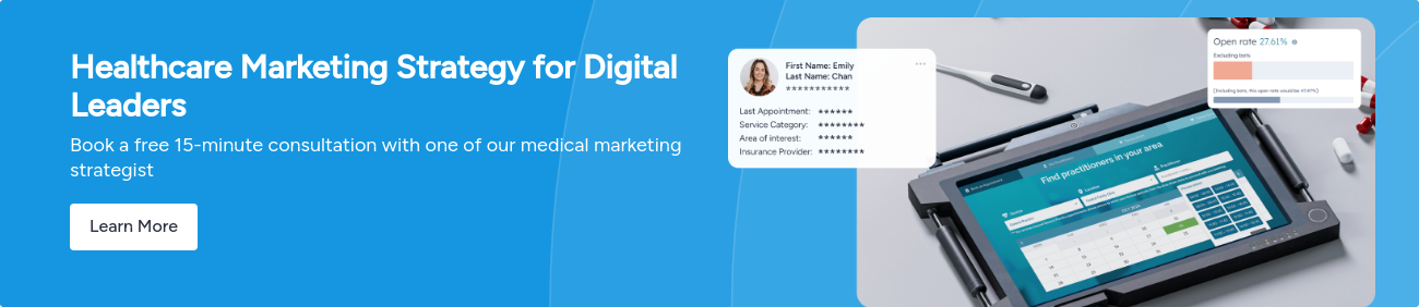 Healthcare Marketing Strategy for Digital Leaders